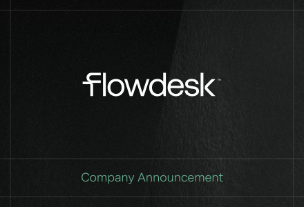 Flowdesk Secures $100 Million Credit Facility from Two Prime