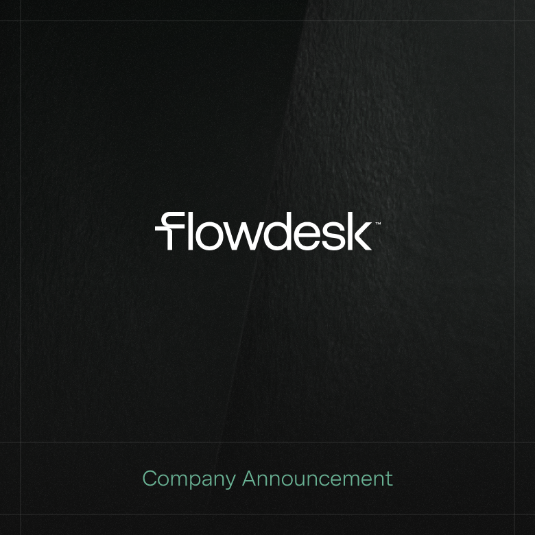 The Next Era of Flowdesk