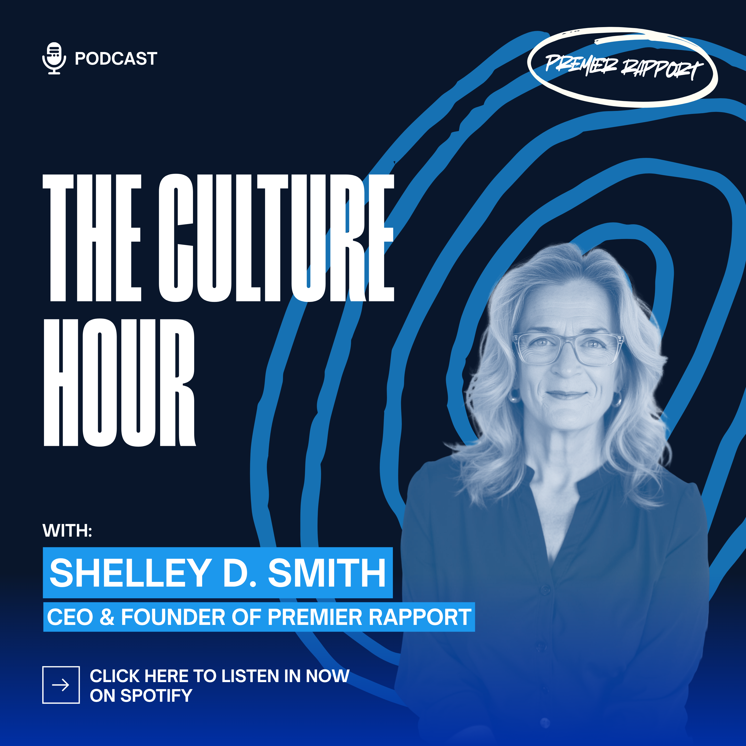 The Culture Hour Podcast with Shelley D. Smith