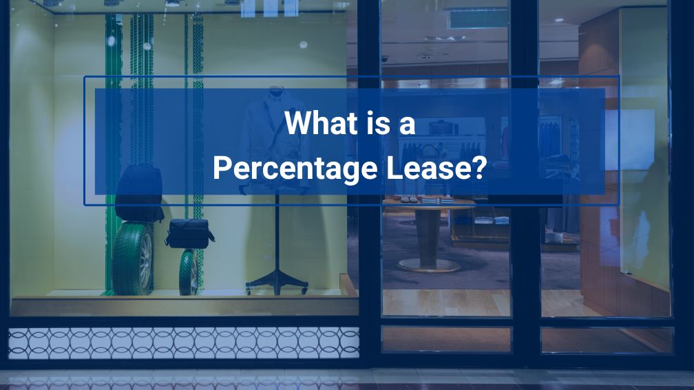 Understanding Percentage Rent Leases