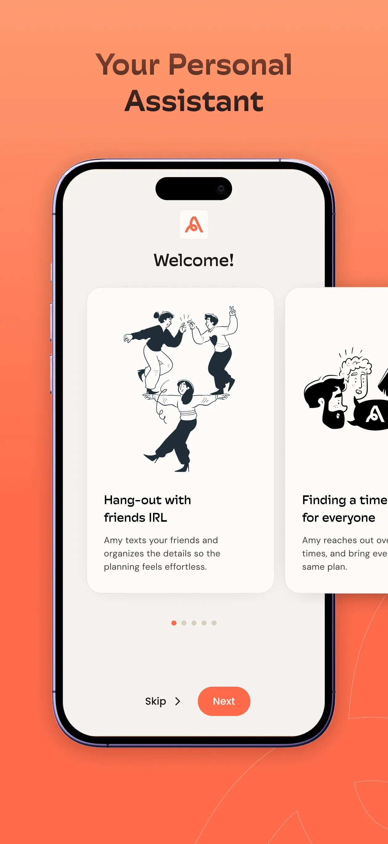 Smartphone screen showing a personal assistant app welcome page with a carousel and the first slide containing an illustration of one person balancing two people and text about organizing friend meetups effortlessly.