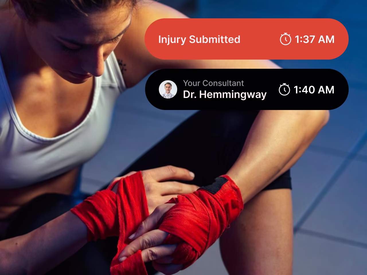 Woman with red hand wraps tending to her wrist injury, with overlay notifications showing injury submitted at 1:37 AM and consultation by Dr. Hemmingway at 1:40 AM.