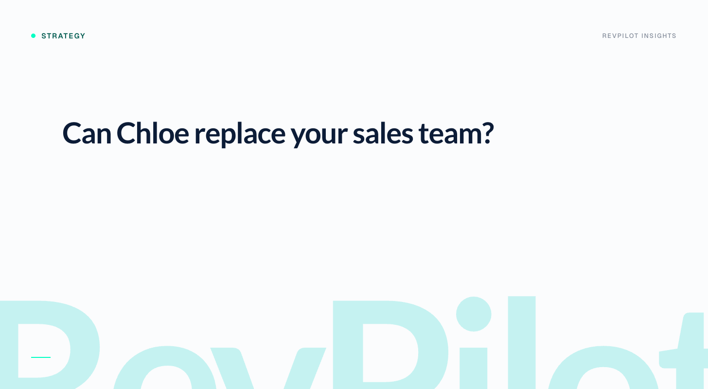 Can Chloe replace your sales team?