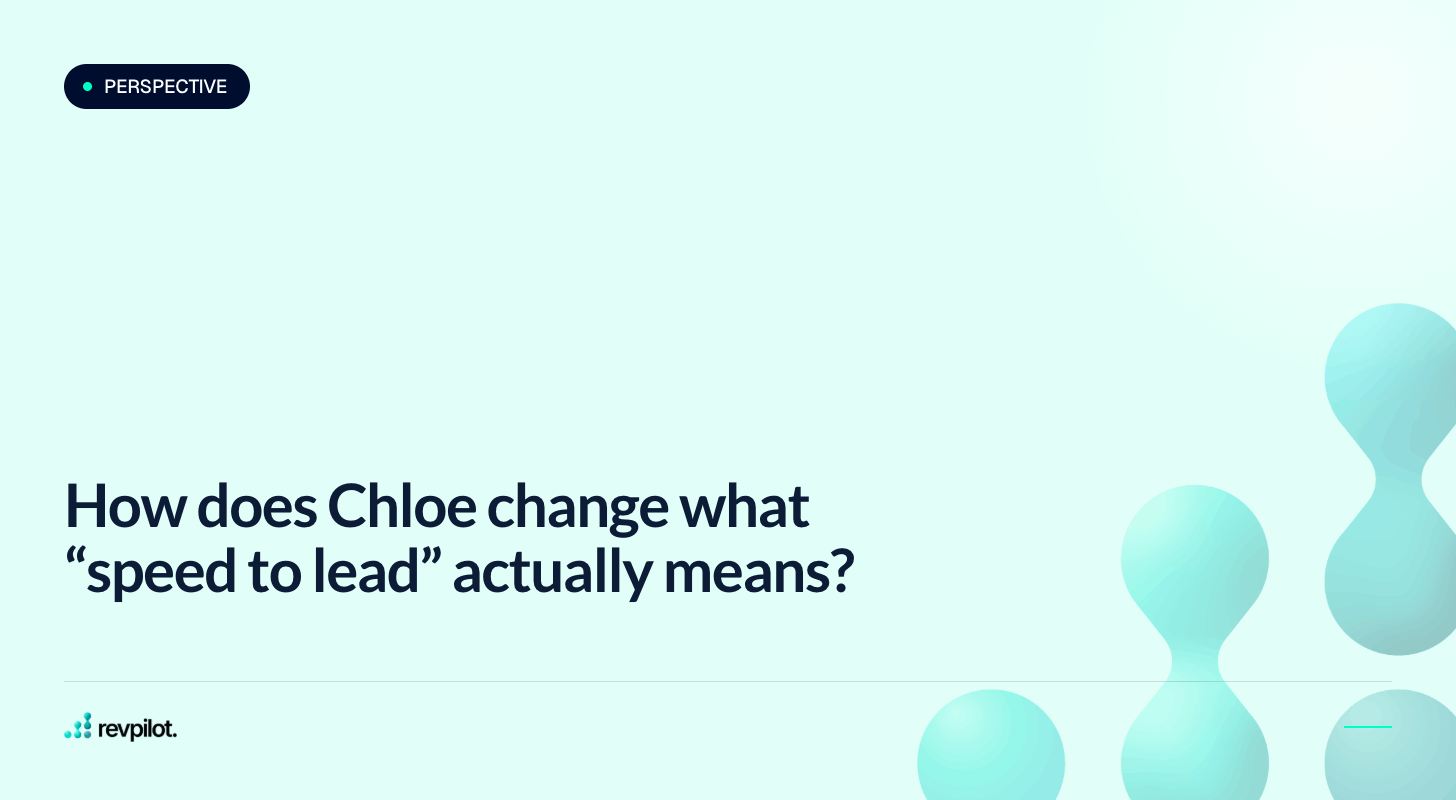 How does Chloe change what "speed to lead" actually means?