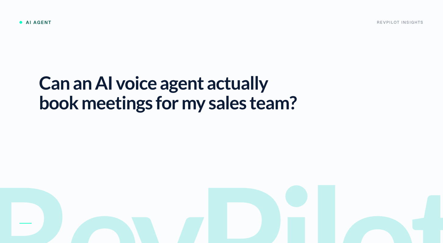 Can an AI voice agent actually book meetings for my sales team?