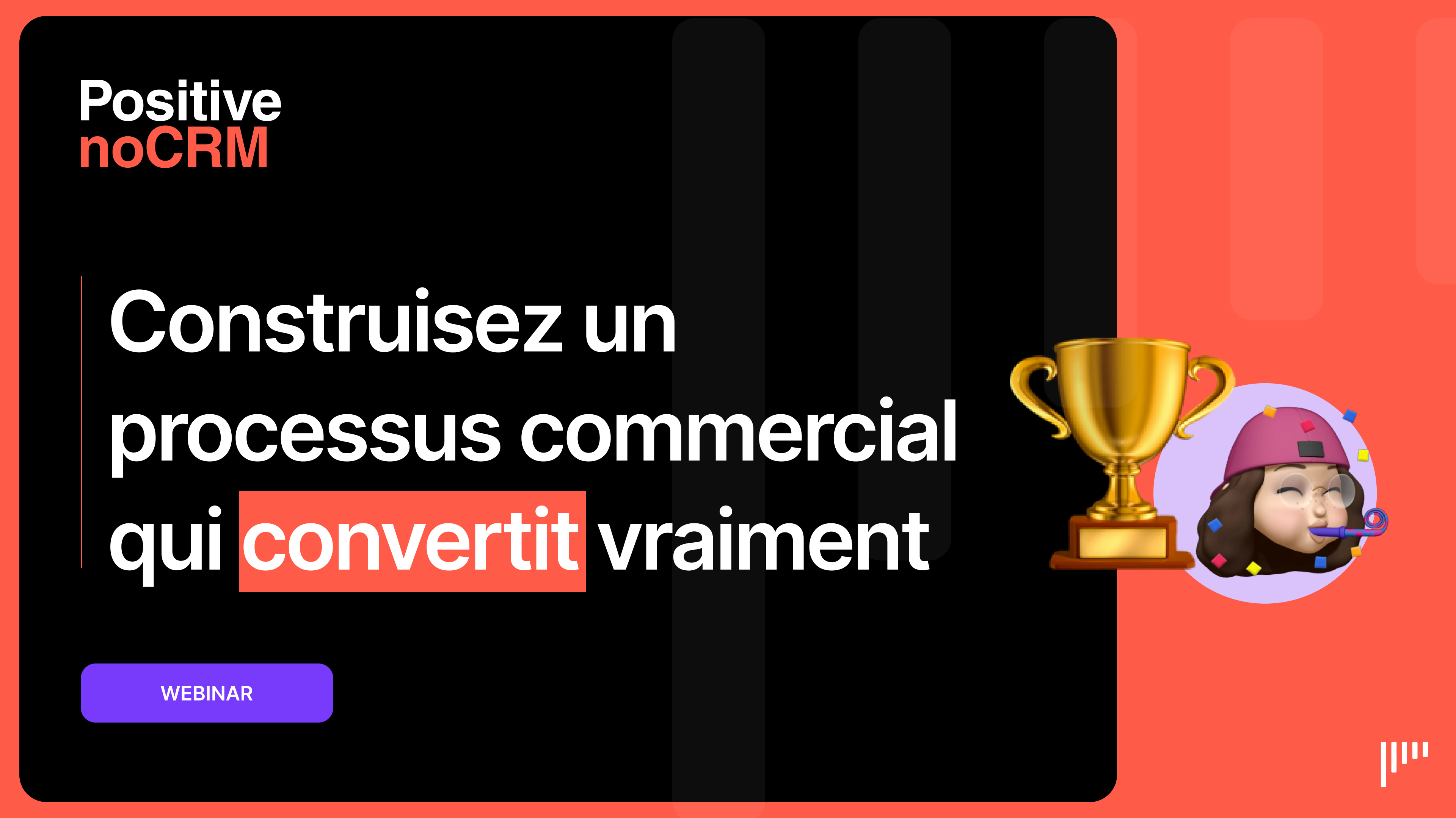 Visuel du webinar : Construisez un processus commercial qui convertit vraiment
