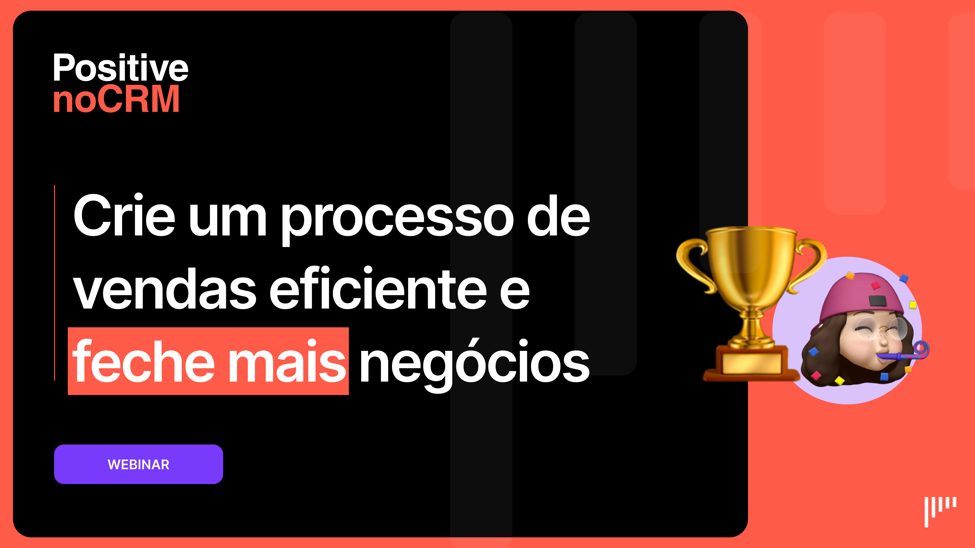 Capa do webinar: Crie um processo de vendas eficiente e feche mais negócios