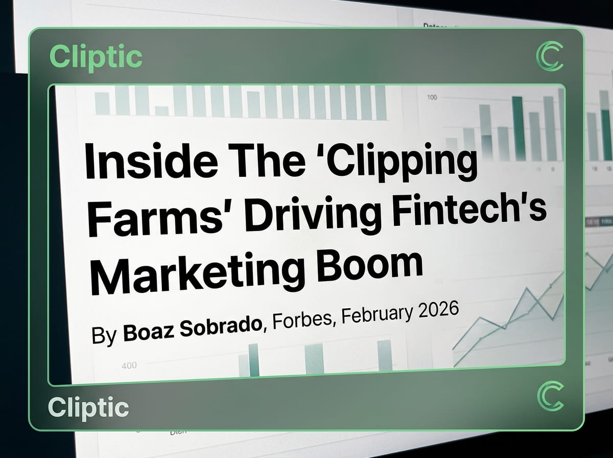 Screenshot of a Forbes article about clipping farms driving fintech marketing growth, highlighting the rise of clipping as a strategy in digital marketing.
