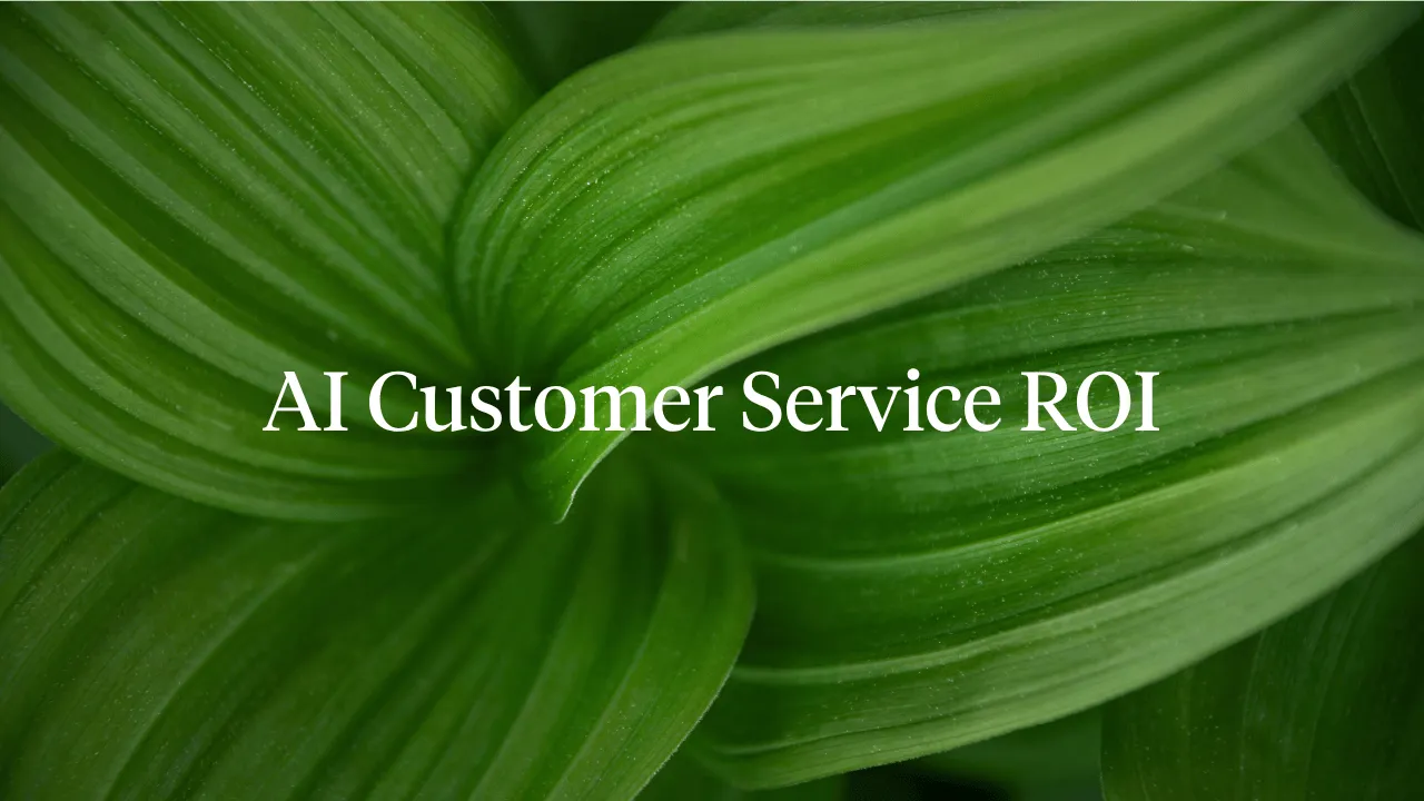 AI Customer Service ROI: The Enterprise Business Case
