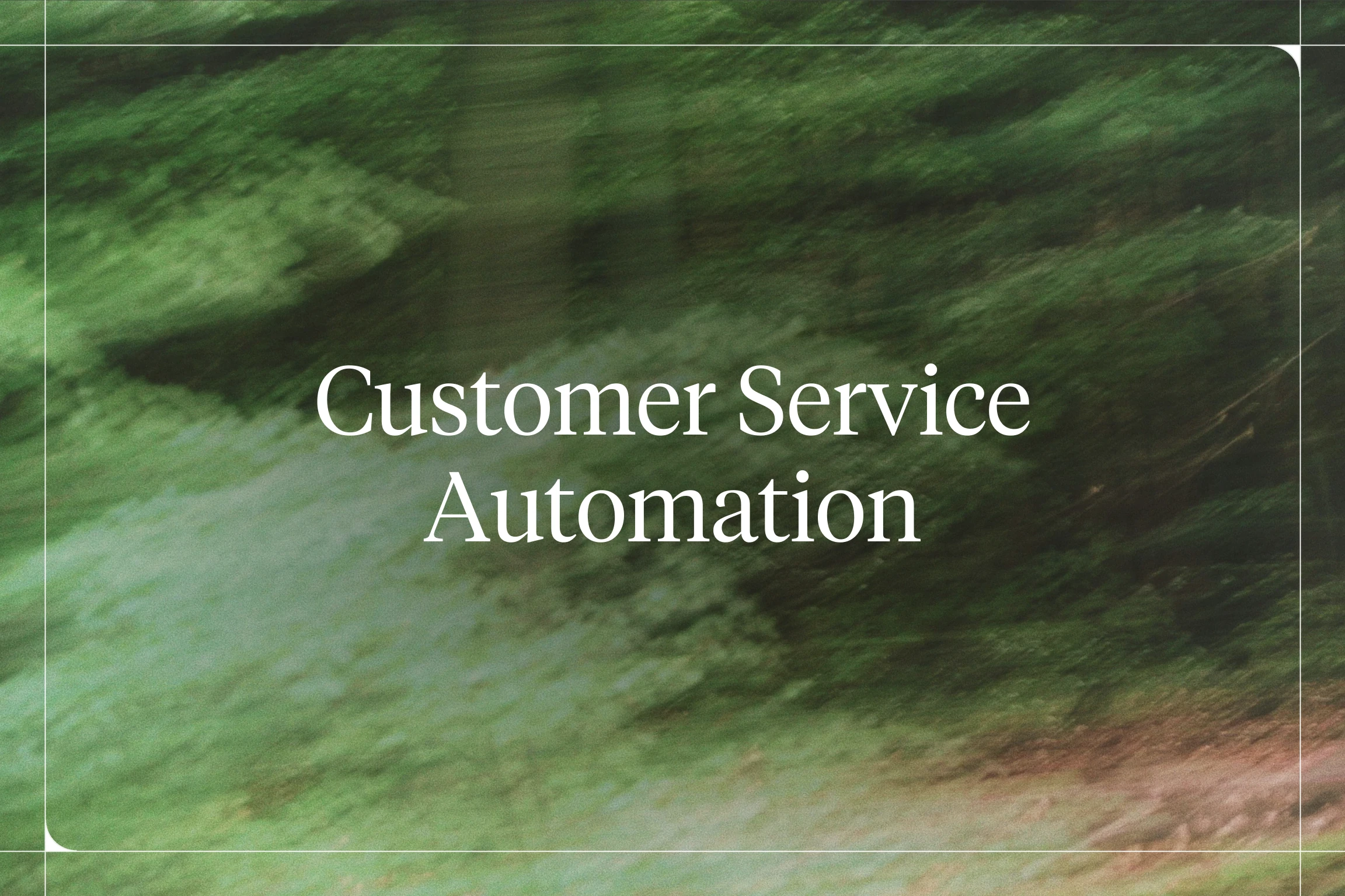 Customer Service Automation: Use Cases, Tools, and How to Do It Well [2026]