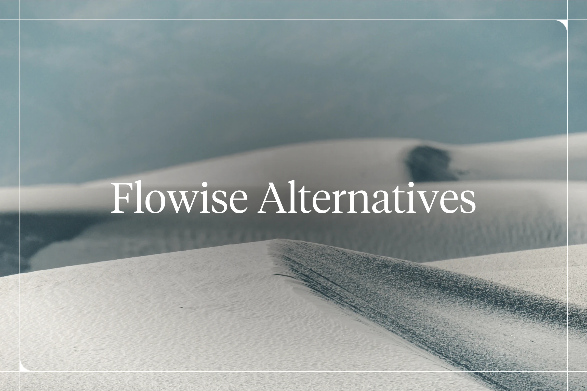 Flowise Alternatives — Voiceflow blog hero