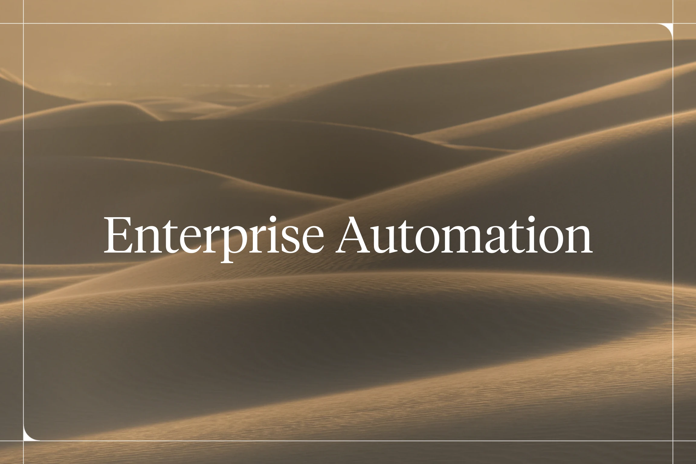 What Is Enterprise Automation? Types, Tools, and Where AI Agents Fit