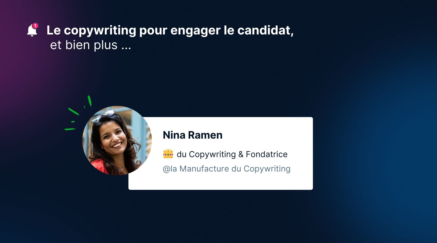 Le copywriting pour engager le candidat et bien plus