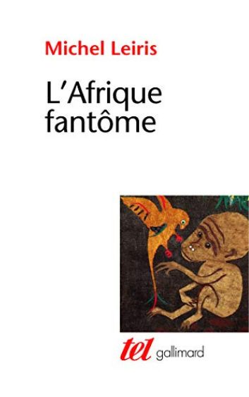 L'Afrique fantôme par Michel Leiris