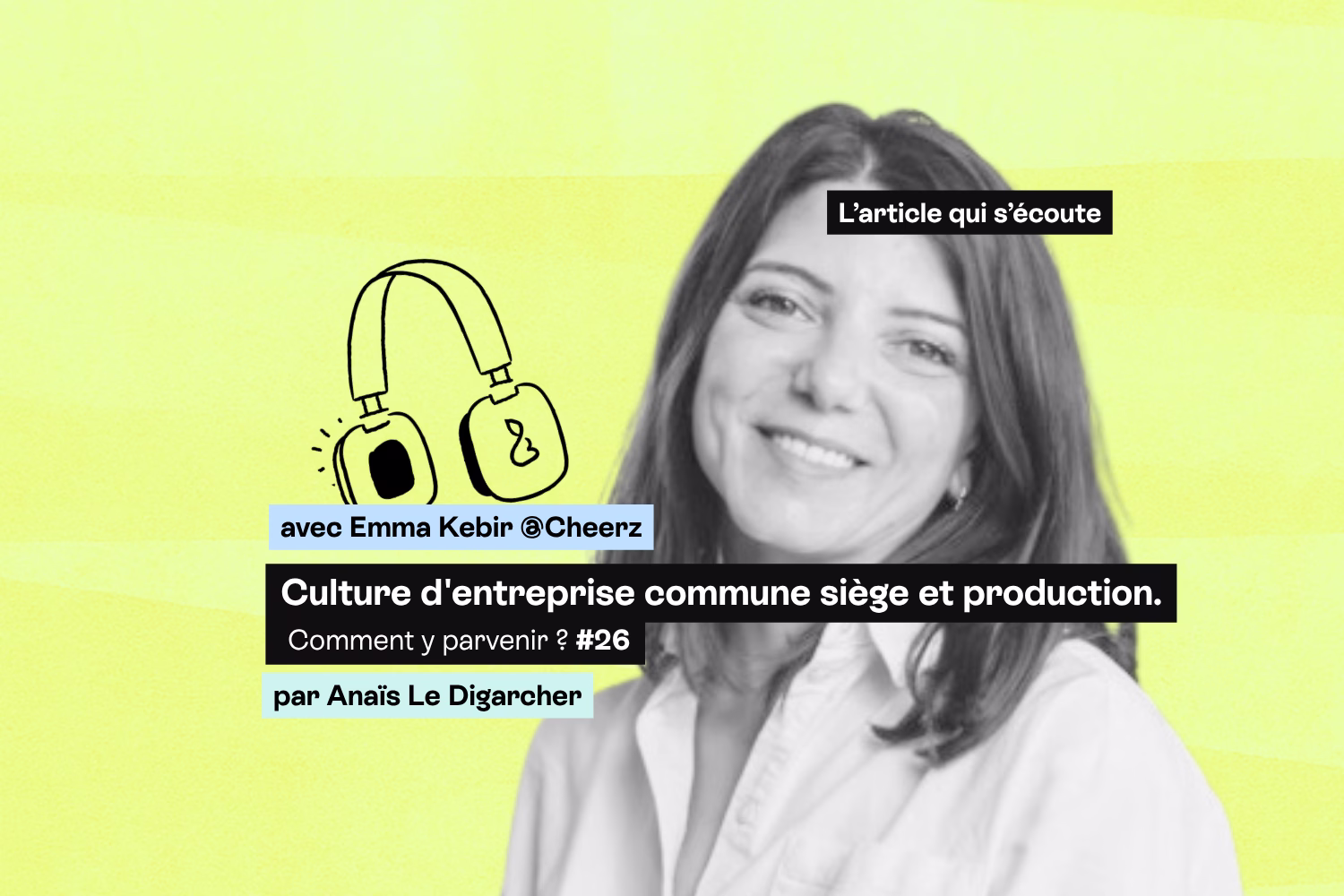 Culture d’entreprise : comment aligner siège et production ?