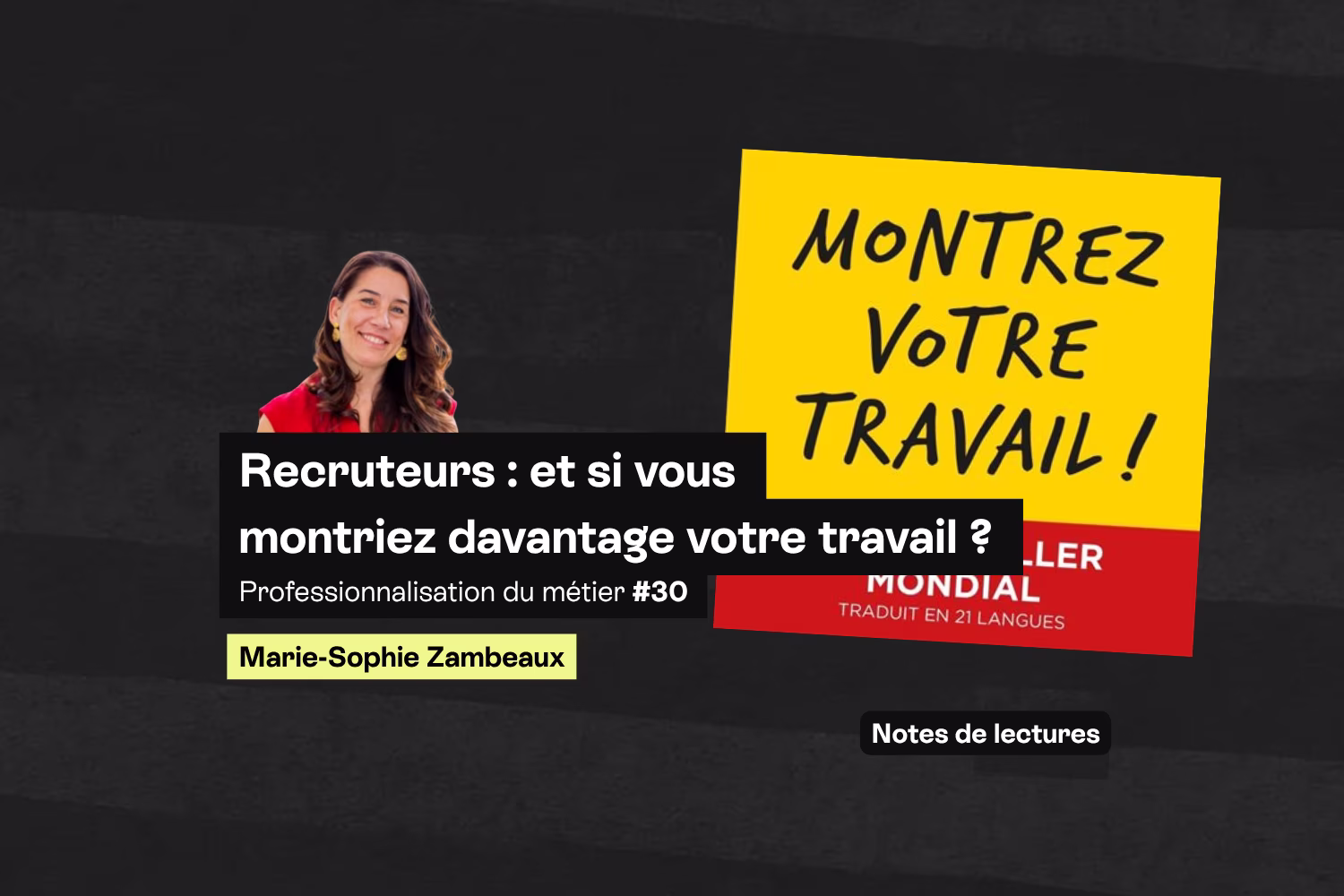 Expliquer le recrutement pour mieux recruter