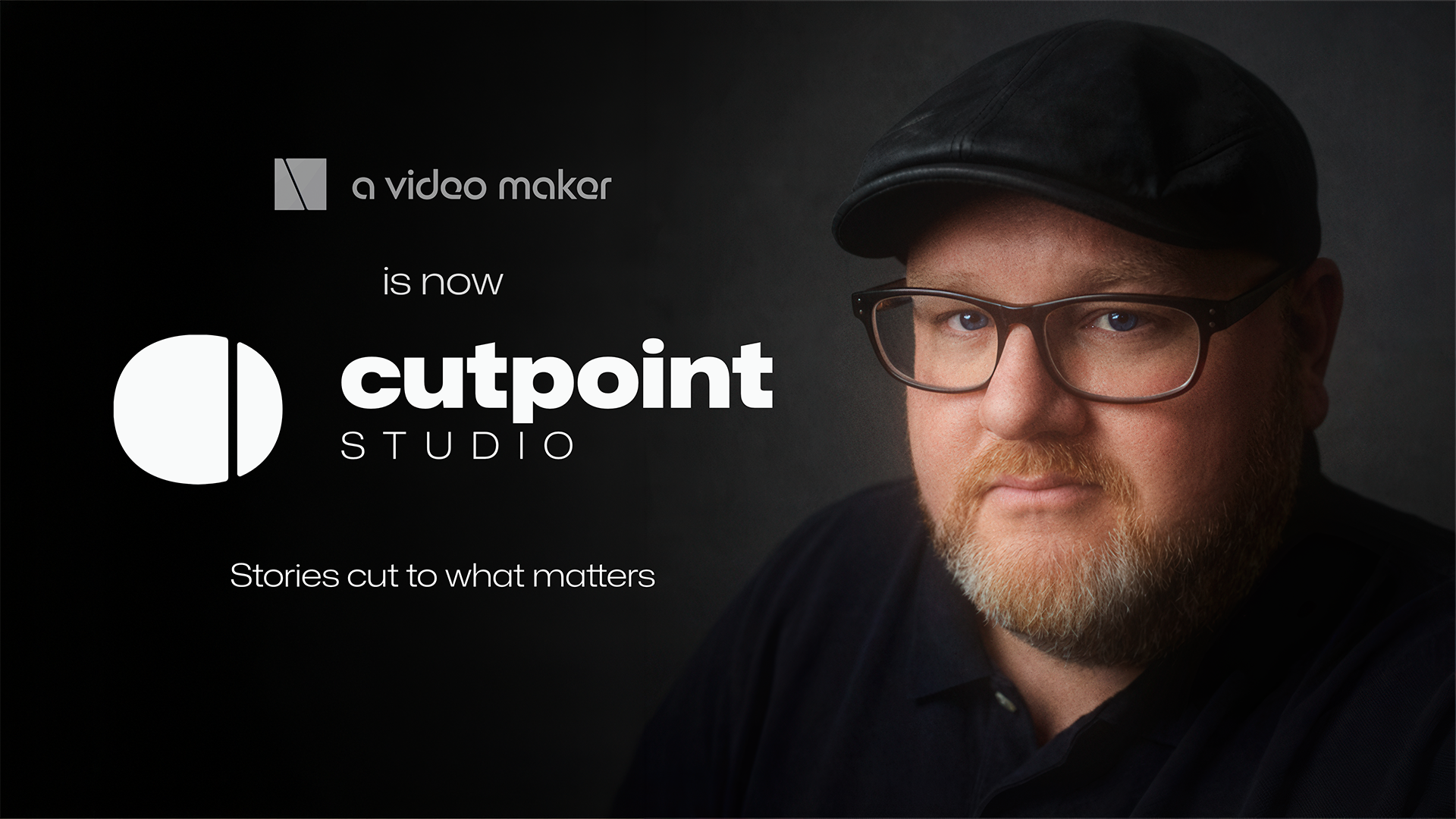 A Video Maker LLC is now Cutpoint Studio. Here's why we changed our name, what it signals about how we work, and what it means for your next project.