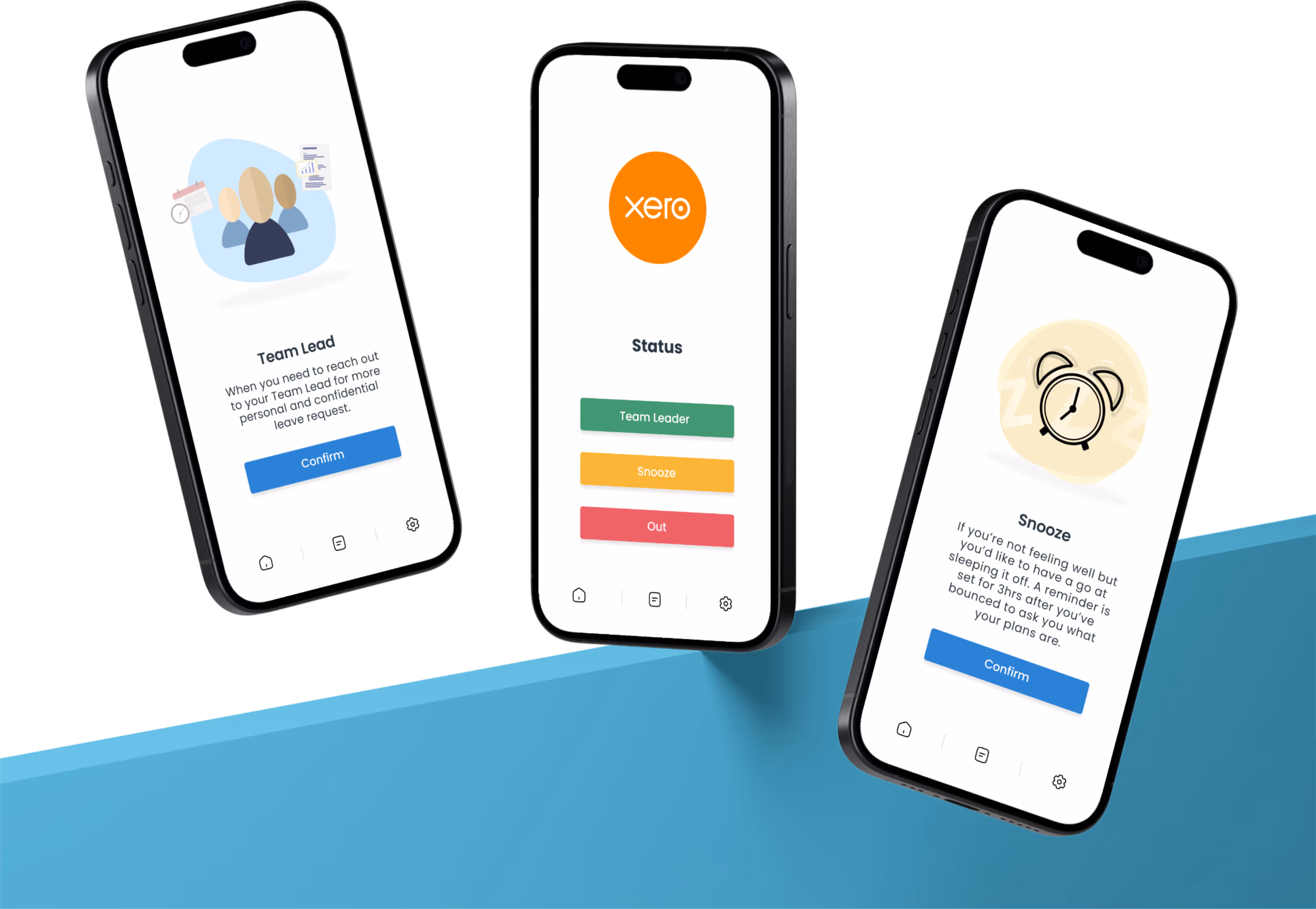 Three smartphones displaying an app interface with status options: Team Lead confirmation, Xero logo with status buttons, and Snooze confirmation with alarm icon.