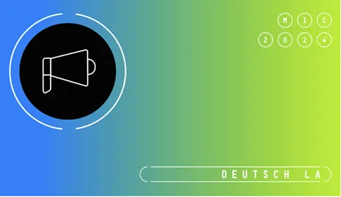Megaphone icon inside a black circle with a blue and green gradient background, with text 'MIC 2024' and 'DEUTSCH LA' displayed.
