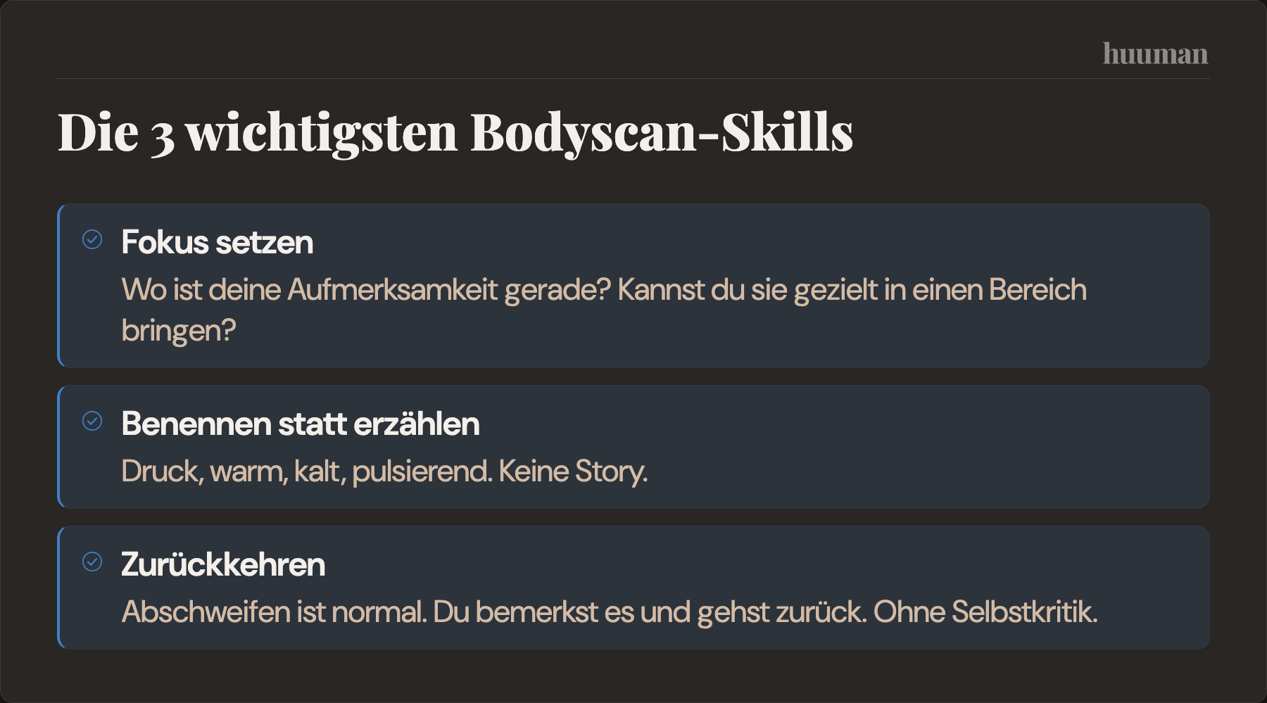 Die 3 wichtigsten Bodyscan-Skills