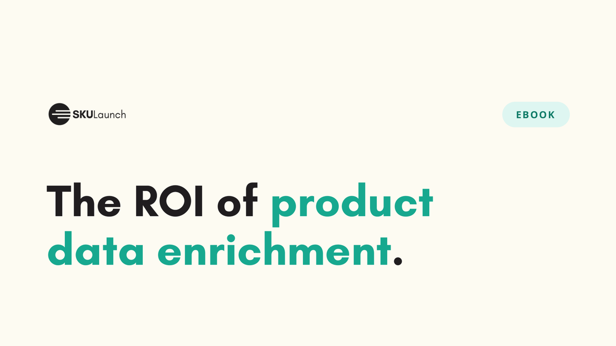 The ROI of Product Data Enrichment