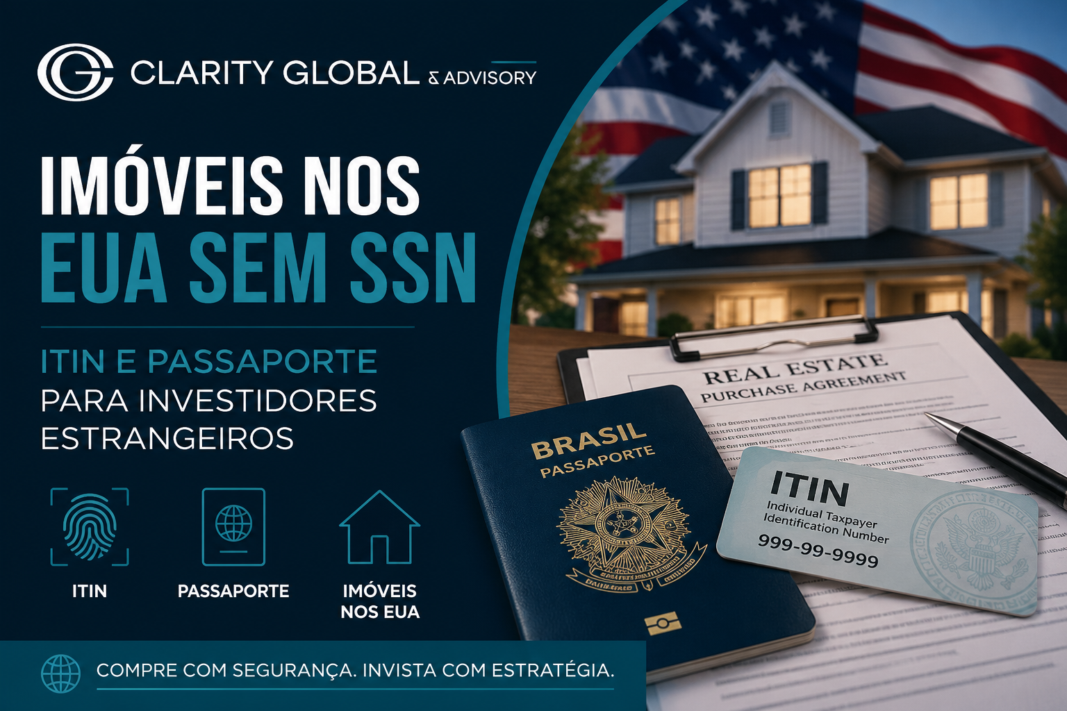 Compra de imóveis nos EUA sem SSN com uso de ITIN e passaporte por investidor estrangeiro no mercado imobiliário americano.