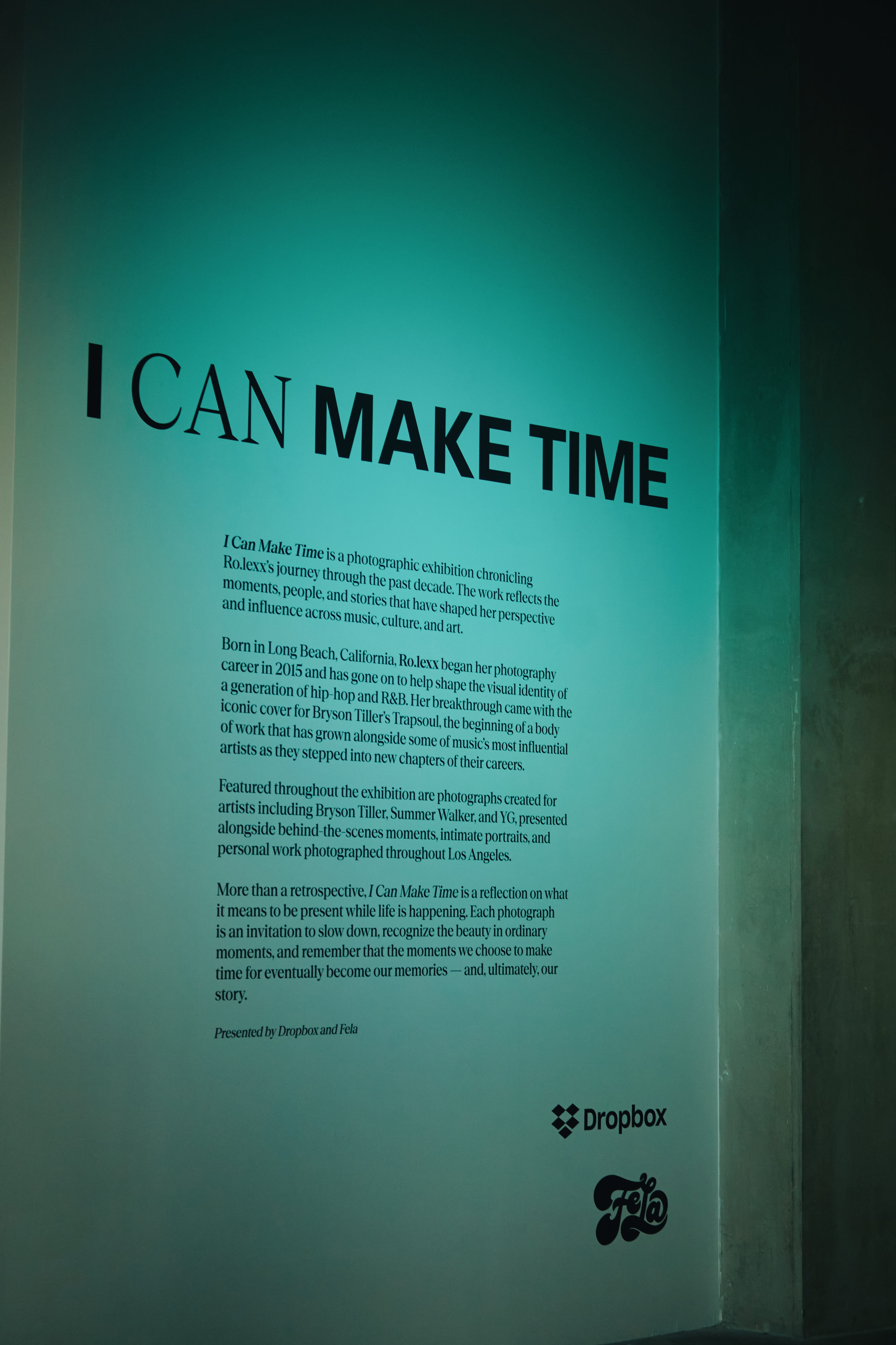  - I Can Make Time exhibition statement displayed on wall with Dropbox and Fela logos