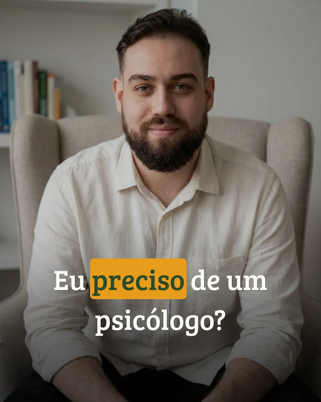 Post do Instagram do psicólogo Iury Alves sentado em poltrona com a pergunta Eu preciso de um psicólogo