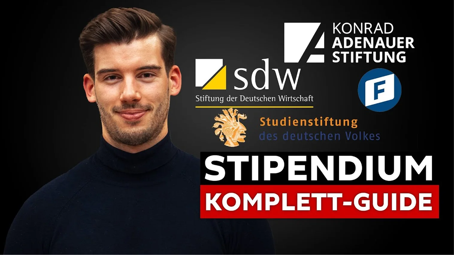 Junger Mann im schwarzen Rollkragenpullover vor Stipendium Komplett-Guide mit Stiftungslogos.