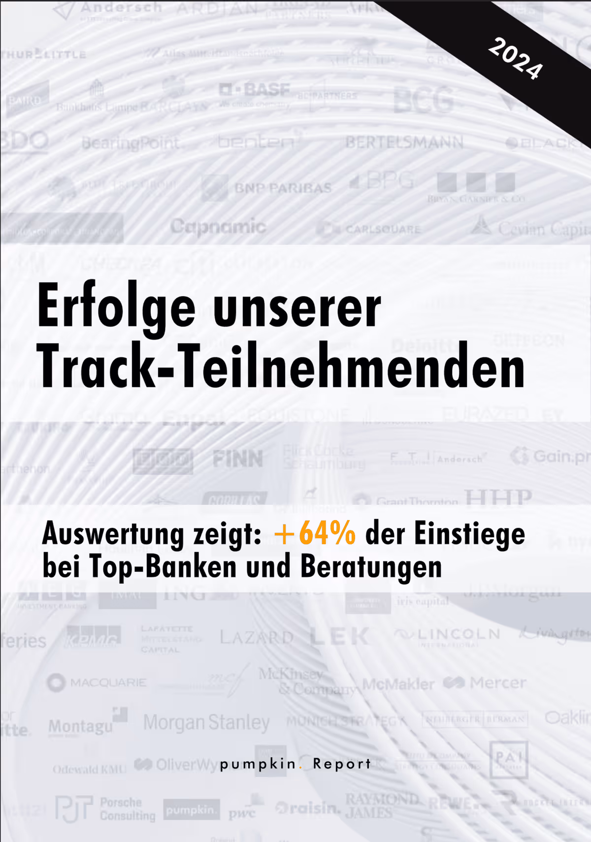 Erfolge unserer Track-Teilnehmenden: +64% Einstiege bei Top-Banken und Beratungen laut Auswertung 2024.