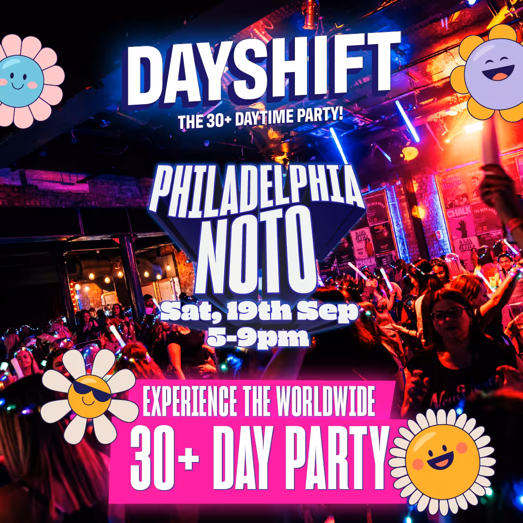 Dayshift: The 30+ Daytime Party!