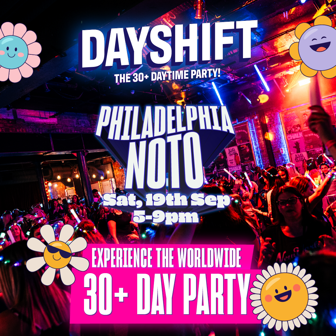 Dayshift: The 30+ Daytime Party!