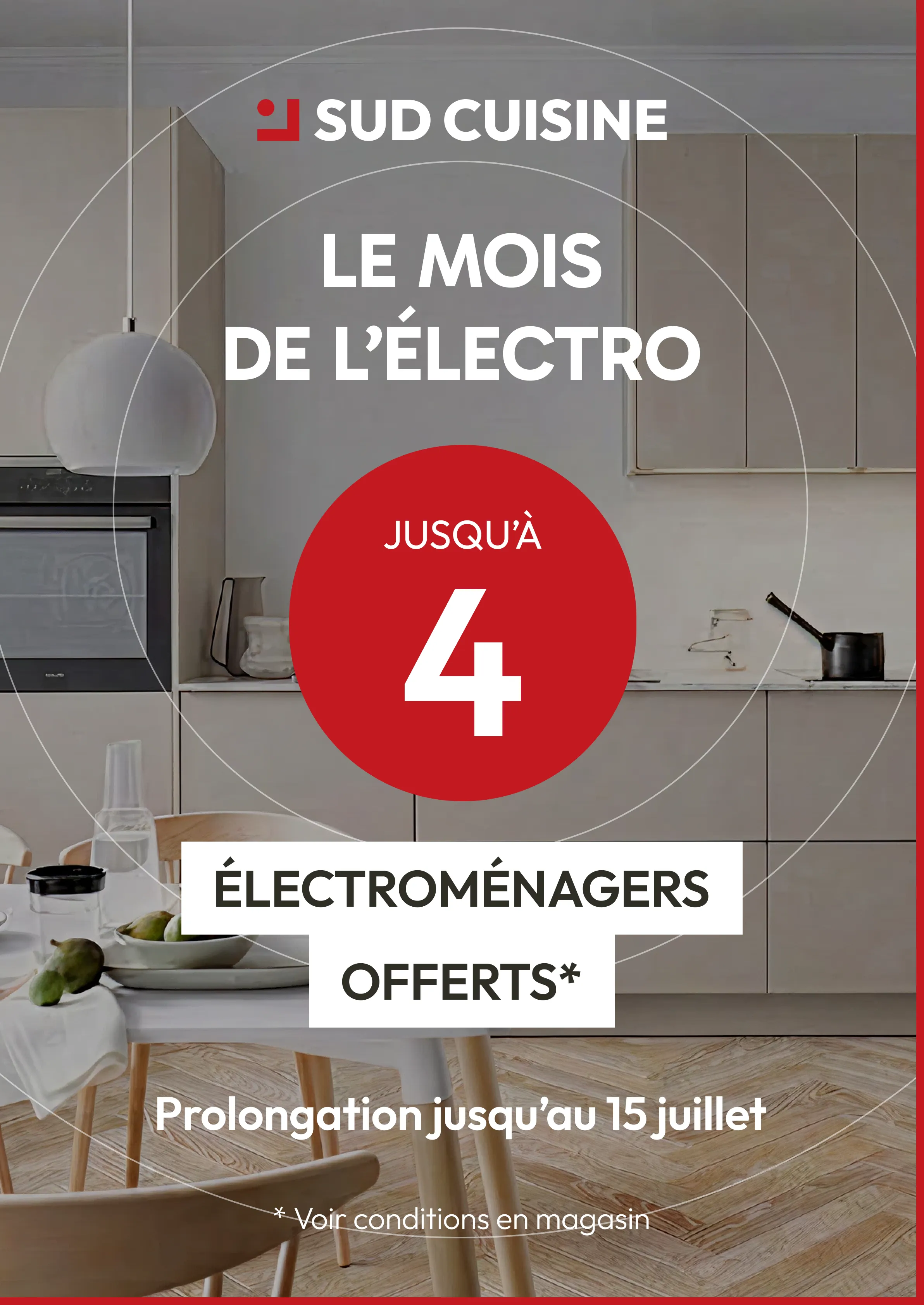 Cuisine moderne avec table et fruits, promotion jusqu'à 4 électroménagers offerts jusqu'au 15 juillet.