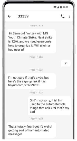 Conversational texting is more likely to get people to respond like in this example.