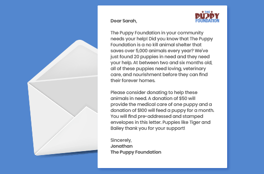 Direct mail is a great way to personally reach out to supporters and promote your online fundraising efforts.