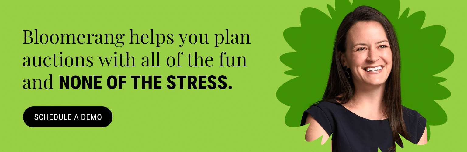 Bloomerang helps you plan auction events with all of the fun and none of the stress. Schedule a demo here.