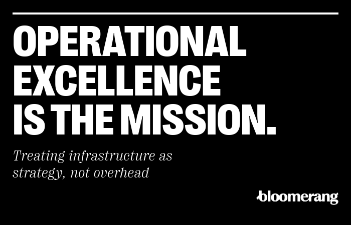 Operational Excellence Is the Mission