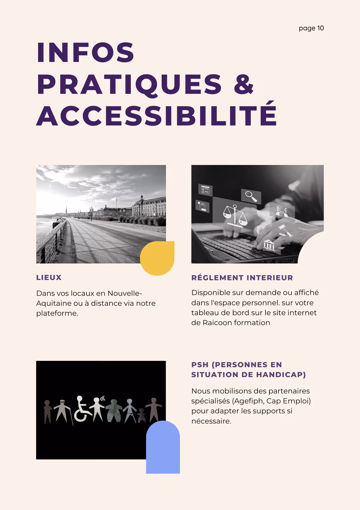 Informations pratiques et accessibilité : lieux de formation en Nouvelle-Aquitaine ou à distance, règlement intérieur et accueil des personnes en situation de handicap (PSH).