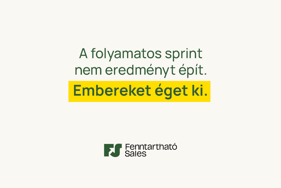 Miért égnek ki a sales csapatok, és hogyan előzhető meg? Ismerd meg a „lassú hét” módszert a fenntartható értékesítésért.