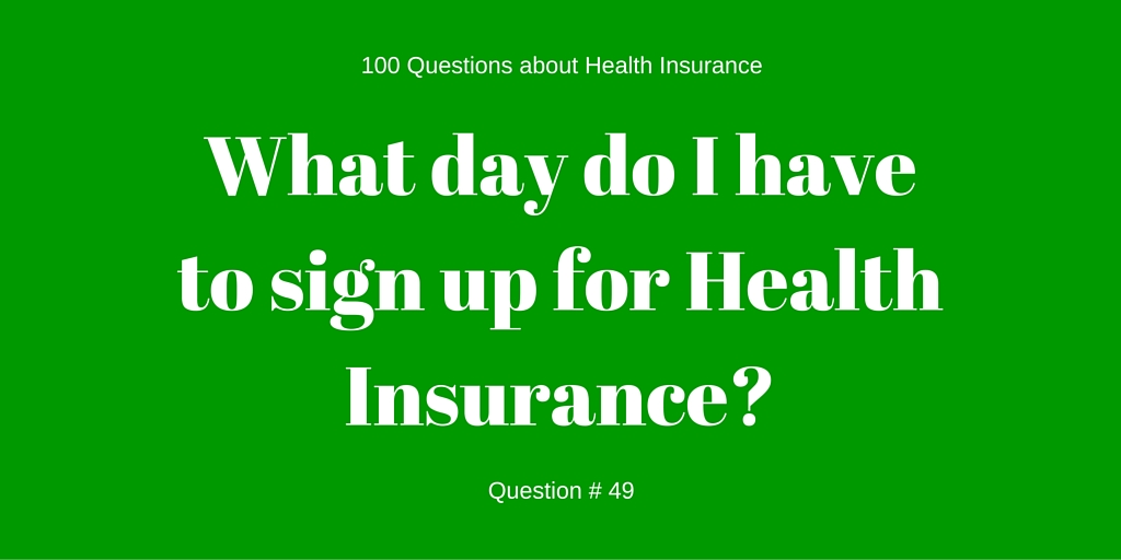 Question # 49 What day do I have to sign up?