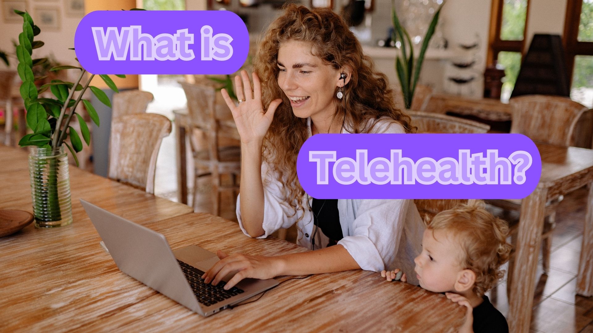 Understanding Telehealth