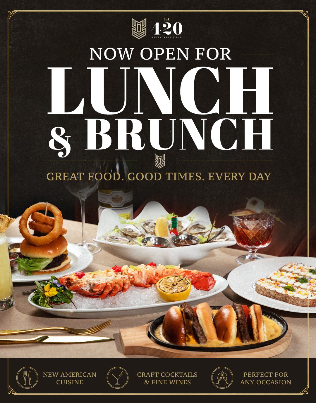 LA 420 Restaurant and Bar is now open for lunch and brunch