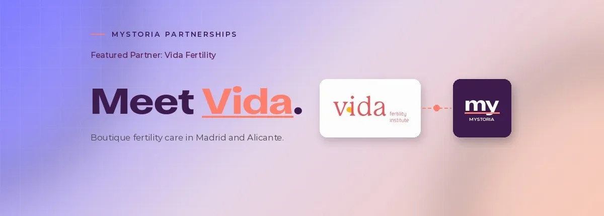 Meet Vida: Boutique fertility care in Madrid and Alicante. Featured Partner, myStoria Partnerships.