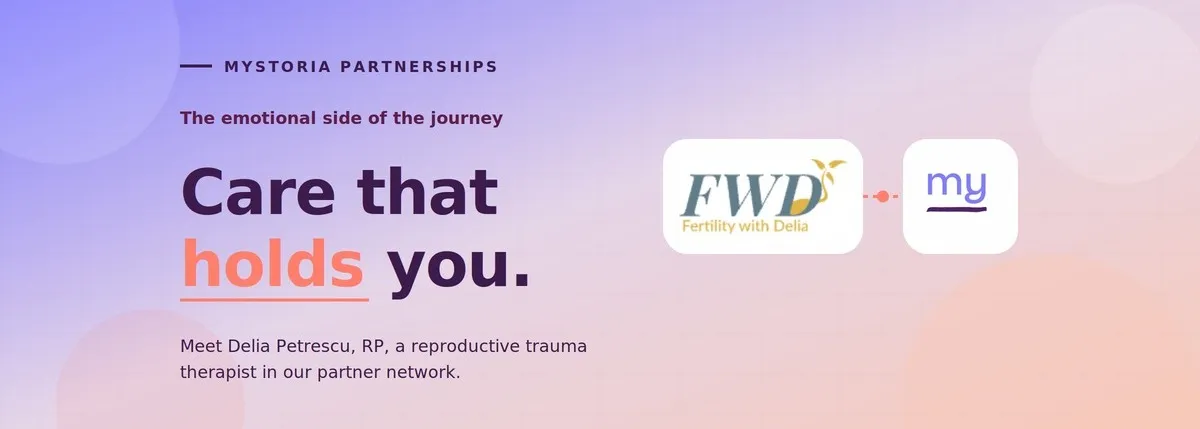The emotional side of the journey: Care that holds you. Meet Delia Petrescu, RP, a reproductive trauma therapist in our partner network.