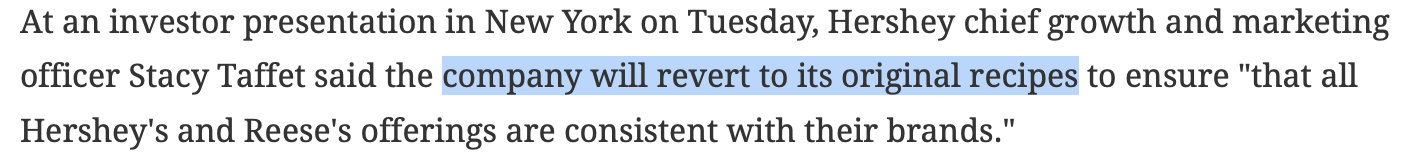 Excerpt from Hershey's announcement that it will return to its original recipes for Hershey's and Reese's products after label fiasco and customer backlash