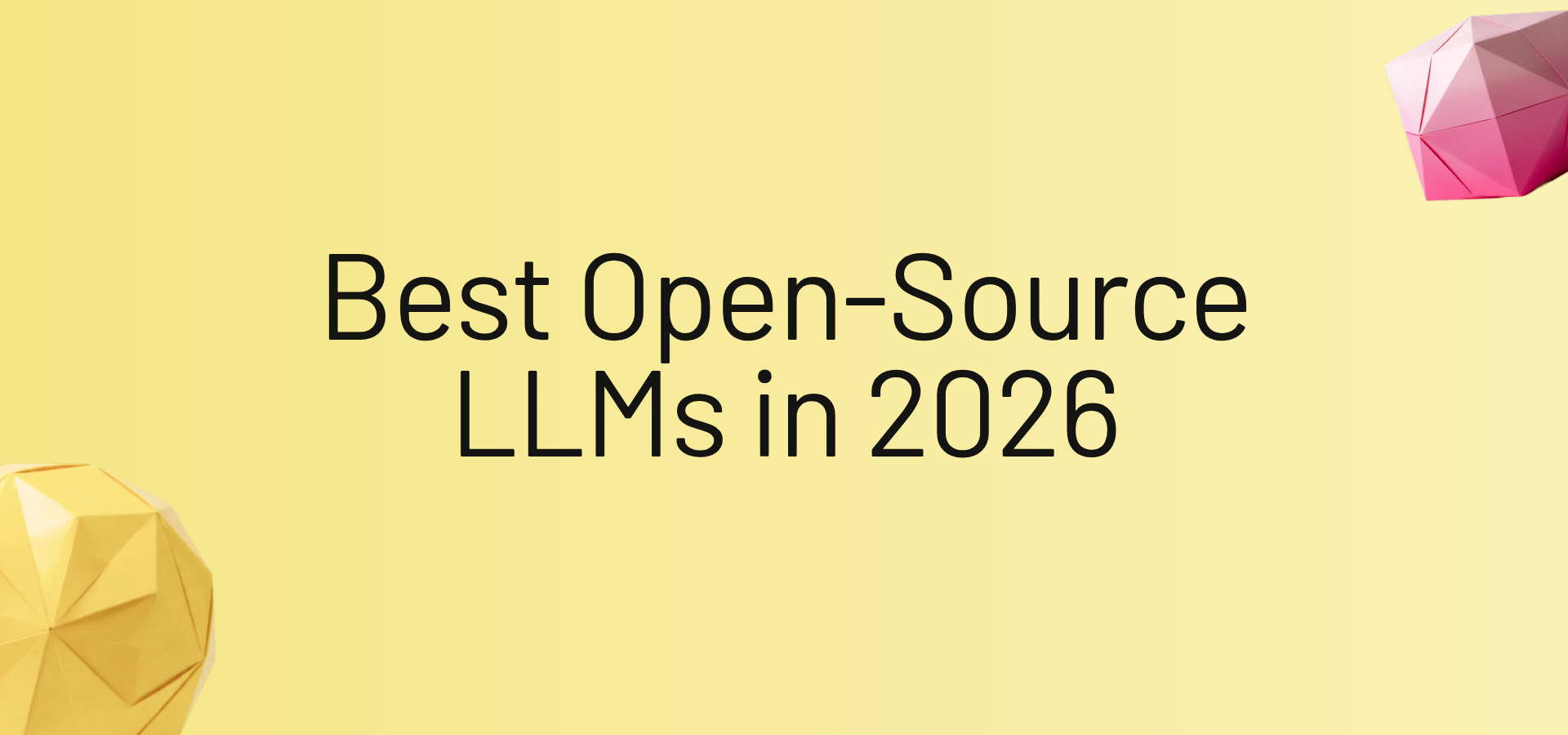 Best Open-Source LLMs in 2026