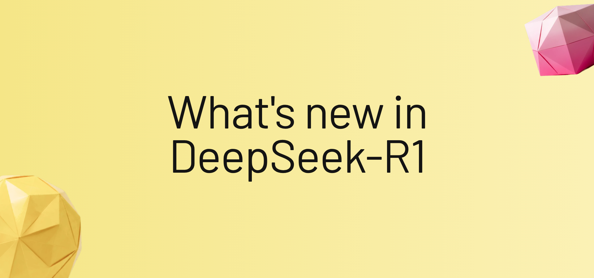 What's new in DeepSeek-R1