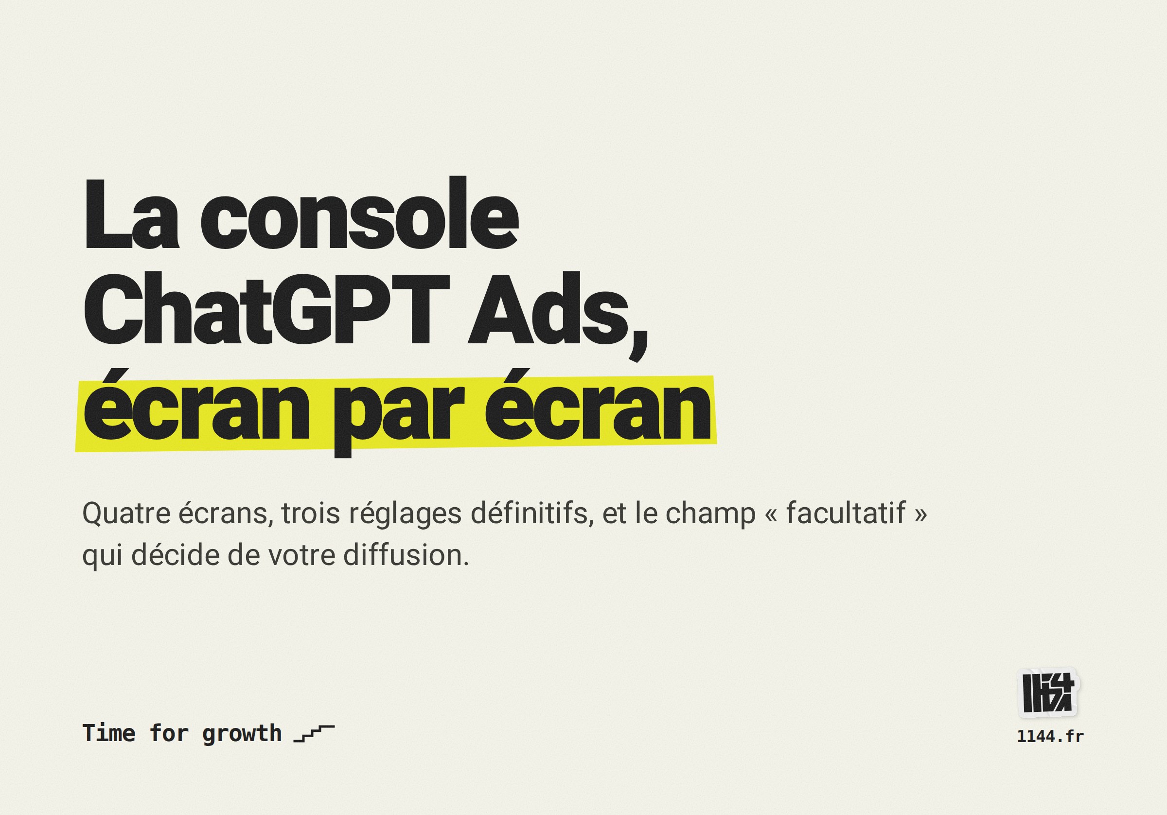 ChatGPT Ads Manager : ce qu'on voit vraiment dans la console