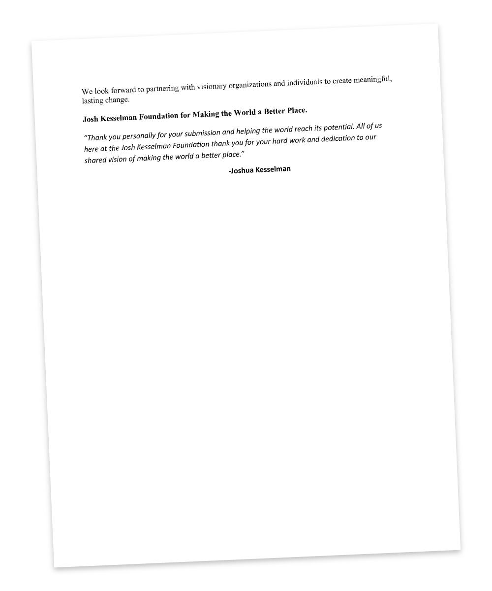 The Josh Kesselman Foundation for Making the World a Better Place Request for Proposals Page 5