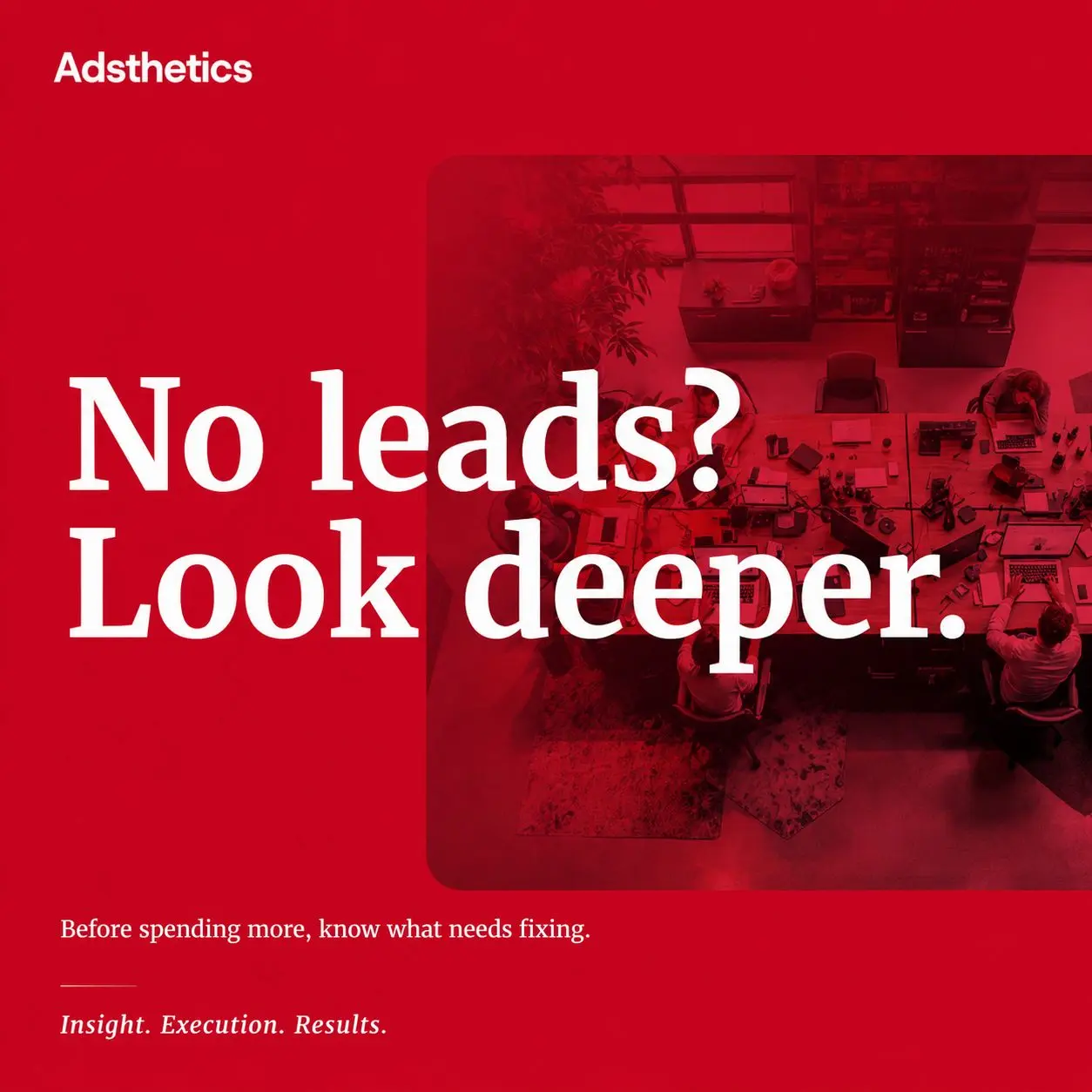 Adsthetics cover reading No leads? Look deeper.